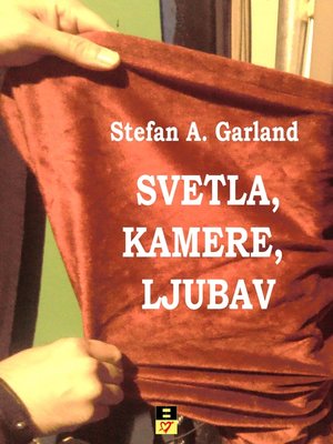 cover image of Svetla, kamere, ljubav
